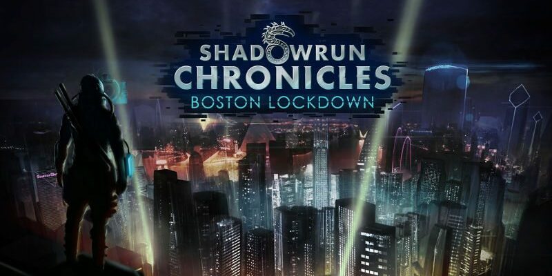 shadowrun chronicles boston lockdown