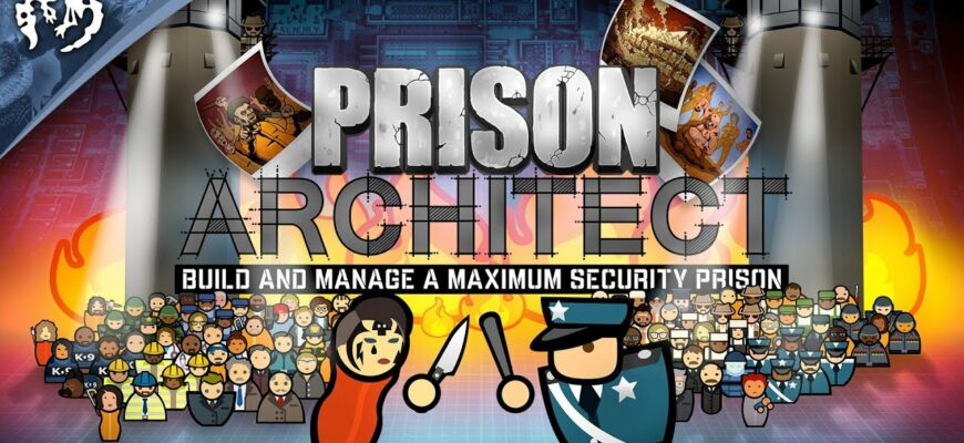 Prison Architect