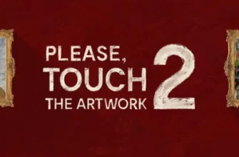 Please Touch The Artwork 2